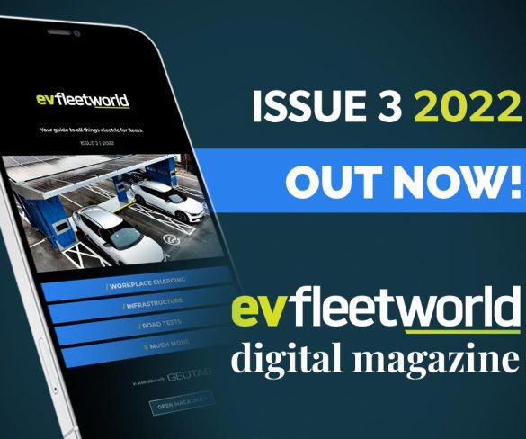 Latest EV advice and road tests in new issue of EV Fleet World Digital Magazine